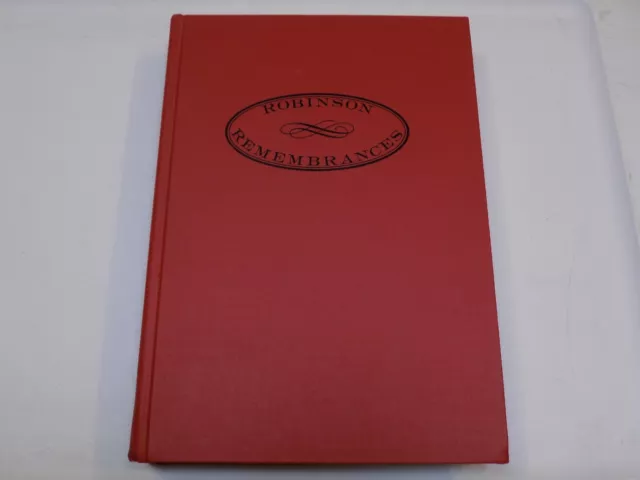 Robinson Remembrances Complied by Peter S 1998 Family History Genealogy Hardback