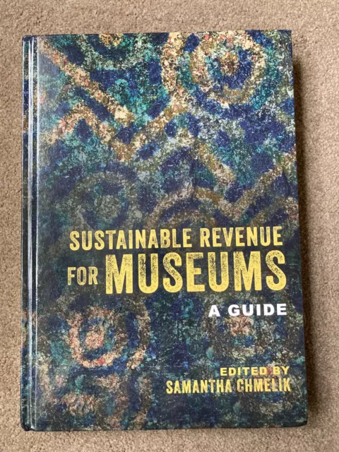 Sustainable Revenue for Museums by Samantha Chmelik