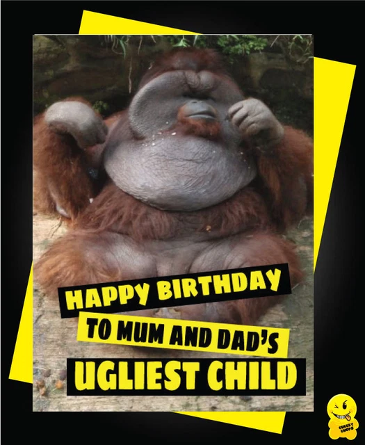 Carte D Anniversaire Drole Animaux Plaisantant Humour Effronte Maman Et Papa Enfant Le Plus Laid C338 Eur 3 95 Picclick Fr