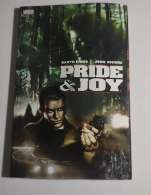 Pride & Joy TPB by Garth Ennis & John Higgins (1st Printing 2004) Vertigo.