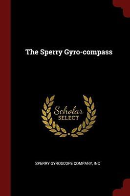 The Sperry Gyro-compass
