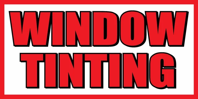 2'x4' Window Tinting - Vinyl Banner Sign - Tint