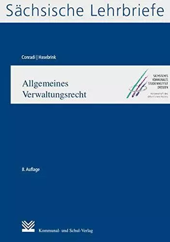 Claudia Conradi Marita Allgemeines Verwaltungsrecht (SL 10): Sächsische  (Poche)