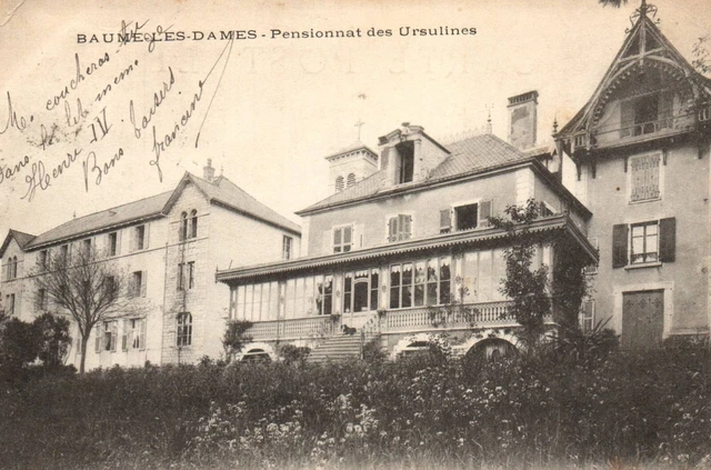 CPA 25 - BAUME LES DAMES (Doubs) - Pensionnat des Ursulines