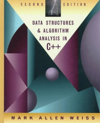 DATA STRUCTURES AND ALGORITHM ANALYSIS IN C++ (2ND By Mark Allen Weiss ...