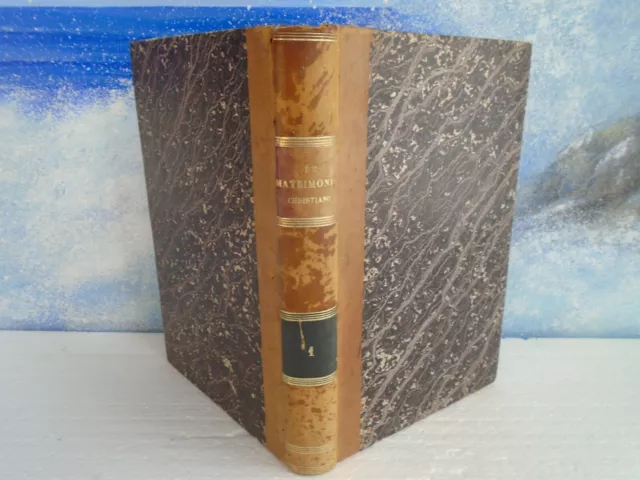 de matrimonio christiano / Perrone..reliure.religion latin , 1861 , tomus primus