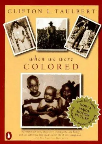 Once Upon a Time When We Were Colored: Tie In Edition , Taulbert, Clifton L.