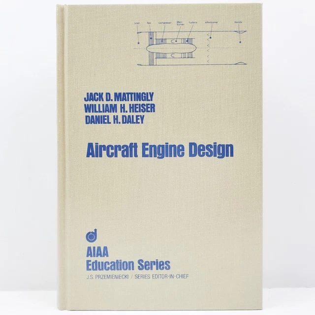 Aircraft Engine Design AIAA Education Series Hardcover Book VTG 1987 Mattingly