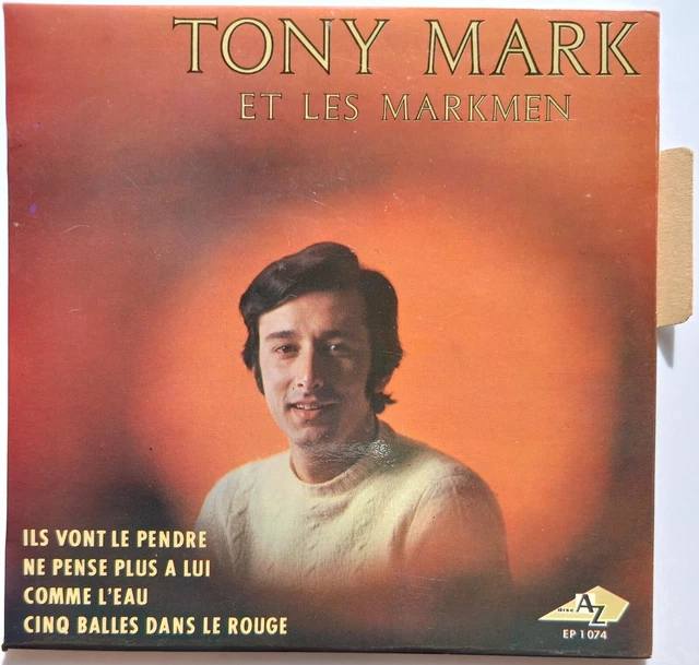 TONY MARK . Original FRENCH EP / AZ EP 1074 N MINT + Languette