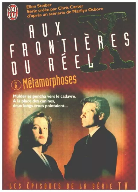 The X Files Tome 6 : Métamorphoses | Steiber Ellen | Bon état