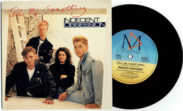 INDECENT OBSESSION - TELL ME SOMETHING - 7" 45 VINYL RECORD w PICT SLV - 1989