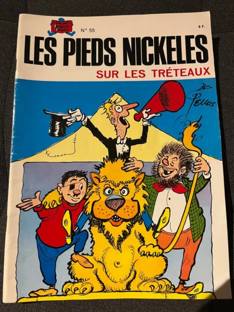 Les Pieds Nickeles N° 55 Sur Les Treteaux - Reed. -1983- Pellos -