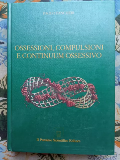 Ossessioni, compulsioni e continuum ossessivo, Paolo Pancheri, Roma 1992