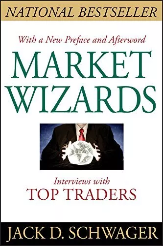 Market Wizards: Interviews with Top Traders (Updated) by Schwager, Jack D. Book