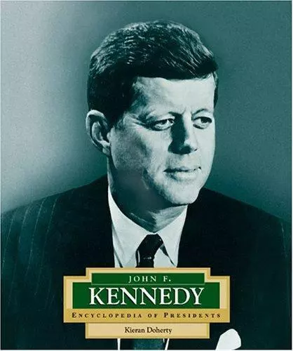 John F. Kennedy: America's 35th President by Doherty, Kieran