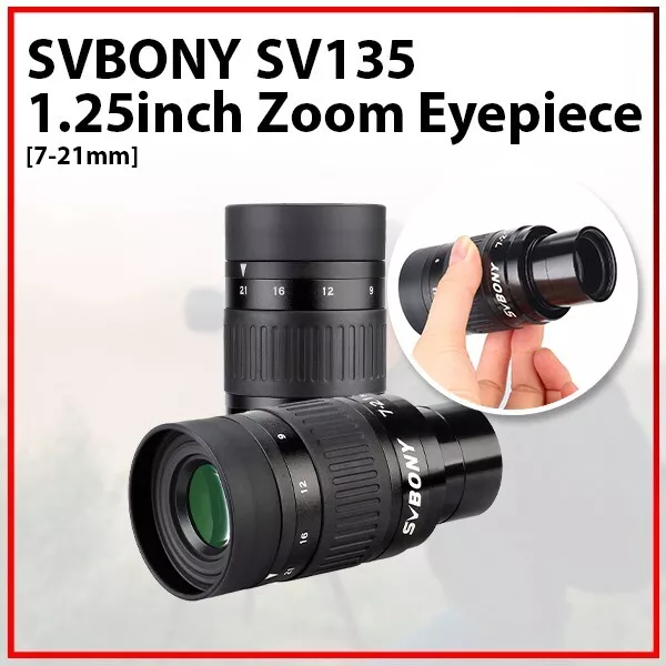 SVBONY SV135 7 - 21mm 1.25inch Zoom Eyepiece FMC Fully Metal Telescope Eyepiece