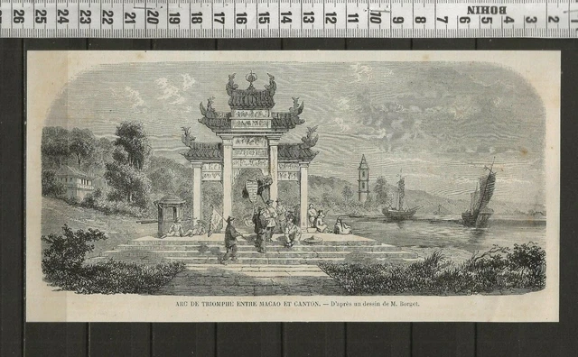 G322 / Gravure 1858 /   Arc De Triomphe Entre Macao Et Canton