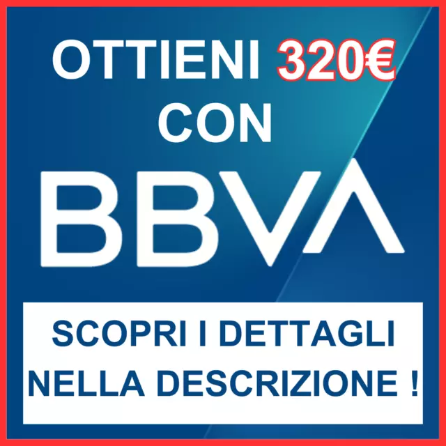 Conto Corrente BBVA - buono bonus fino a 320€ - codice invito: 77660043602491