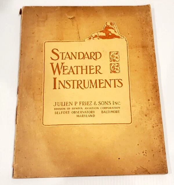 Vintage Julien P Friez & Sons standard weather lab instruments Book Catalog 1931