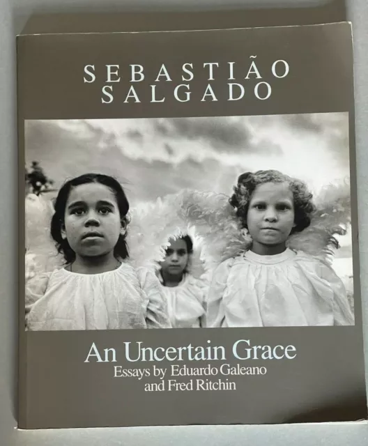 Sebastiao Salgado, An Uncertain Grace, Softback Book, 1990