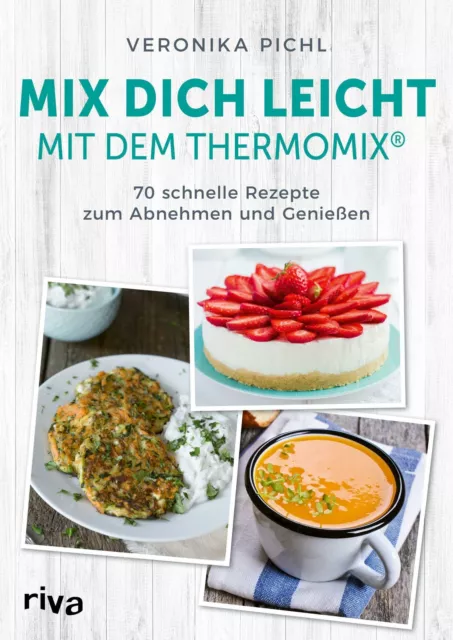 Mix dich leicht mit dem Thermomix® | Buch | 9783742320117