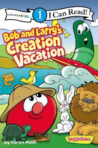 Karen Poth Bob and Larry's Creation Vacation (Paperback) (US IMPORT)