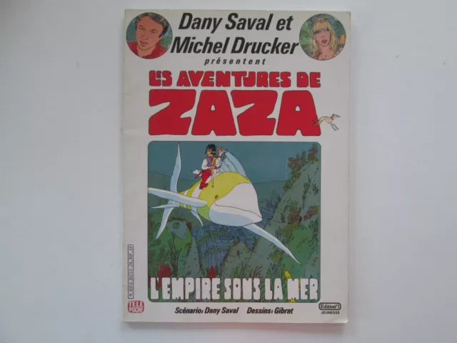 Les Aventures De Zaza Eo1985 Tbe Gibrat Michel Drucker Empire Sous La Mer