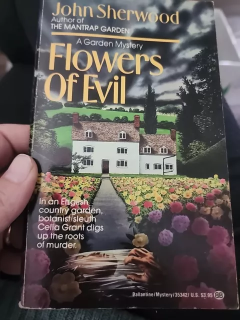 FLOWERS OF EVIL by JOHN SHERWOOD 1990 PAPERBACK GARDEN MYSTERY  COND