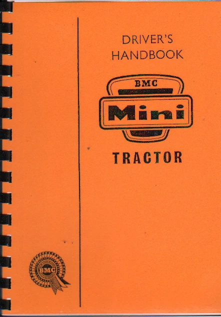 Nuffield BMC "Mini" Tractor Drivers Instruction Book