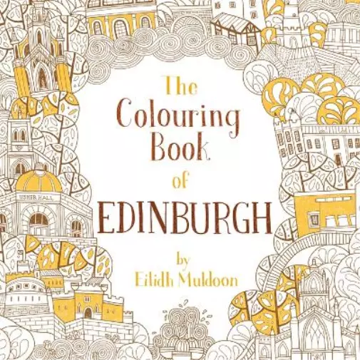 Eilidh Muldoon The Colouring Book of Edinburgh (Poche)