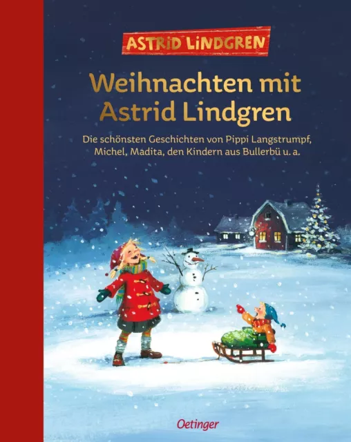 Astrid Lindgren Weihnachten mit Astrid Lindgren