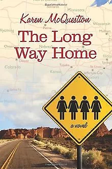 The Long Way Home von Karen McQuestion | Buch | Zustand sehr gut