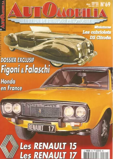 Automobilia N°69 Renault 15 Et 17 / Figoni & Falaschi / Cab. Ds Citroen / Honda