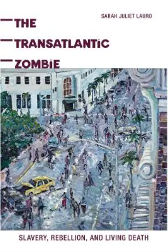 Sarah J. Lauro The Transatlantic Zombie (Relié) American Literatures Initiative