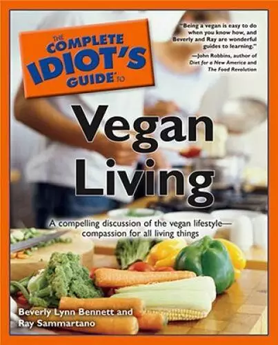 The Complete Idiot's Guide to Vegan Living - Paperback - GOOD