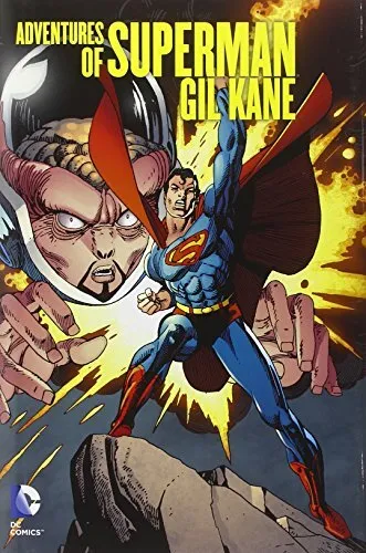 ADVENTURES OF SUPERMAN: GIL KANE By Various - Hardcover **BRAND NEW**