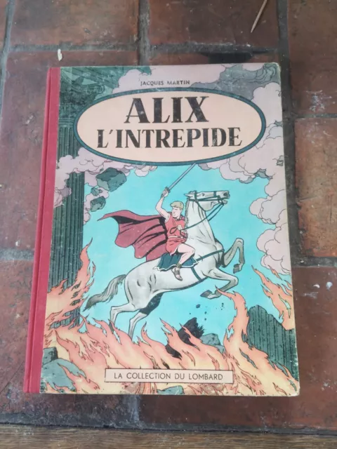 Alix " L'INTREPIDE  " EO  1956 en BE  Jacques Martin Collection du Lombard