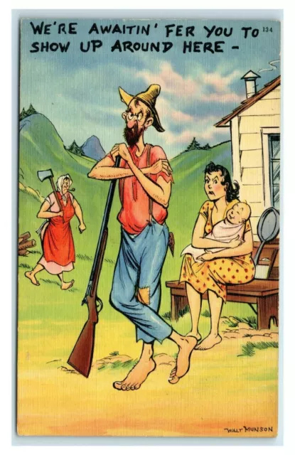 Postcard "We're Awaitin' Fer You To Show Up Around Here" comic humor U17