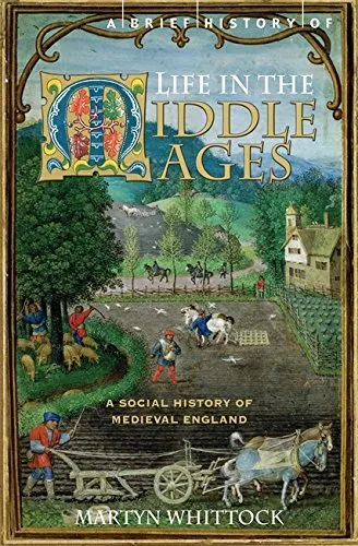 A Brief History of Life in the Middle Ages (Bri... by Whittock, Martyn Paperback