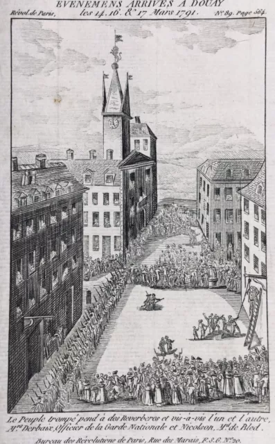 Douai en 1791 Nord Pendaison de Derbaix Nicolson et de Bled Révolution Française