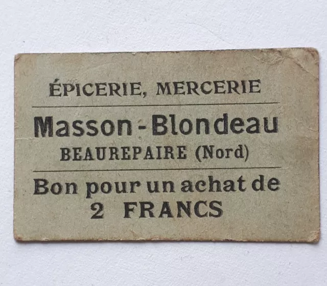 Ticket Billet Monnaie Nécessite 2 Francs Epicerie Mercerie Beaurepaire Nord