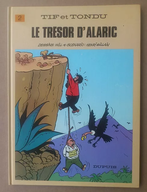 Will  --  Tif Et Tondu (2). Le Trésor D'alaric  --  Eo Cartonnée 1985