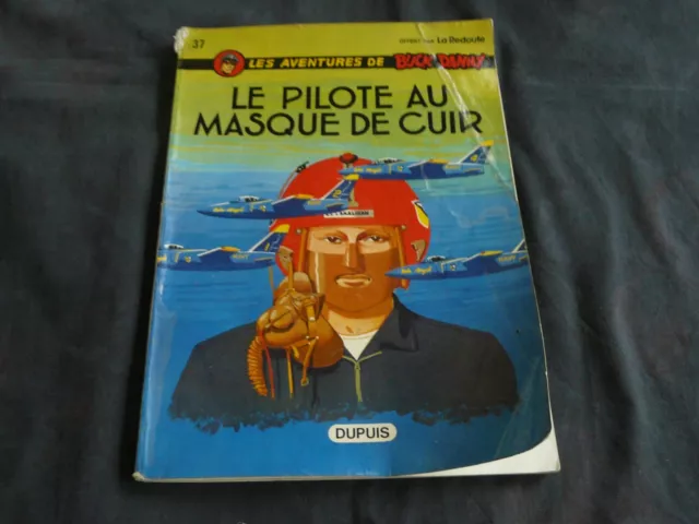 Les aventures de Buck Danny Le pilote au masque de cuir 1972 REF 3171