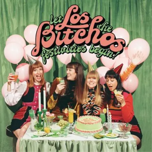 LOS BITCHOS LET THE FESTIVITIES BEGIN! (CD) Album