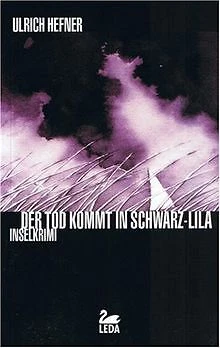 Der Tod kommt in Schwarz-Lila. Inselkrimi von Hefner, Ul... | Buch | Zustand gut