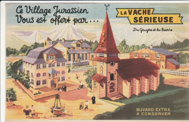 A56 Ancien Buvard Publicitaire--La Vache sérieuse--Du gruyère & du beurre-Jura-