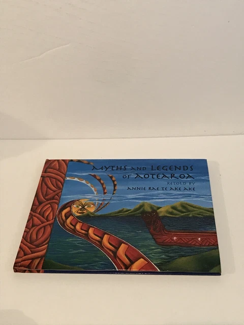 TITRE : MYTHS Legends of Aotearoa Maori par Te Ake Ake, Annie Ra Book ...