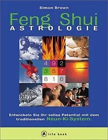 Feng Shui Astrologie. a life book von Simon Brown | Buch | Zustand sehr gut