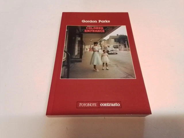 GORDON PARKS, Ed. CONTRASTO, Fotonote 40, 7mr24 GORDON PARKS, Ed. CONTRASTO, Fotonote 40, 7mr24
