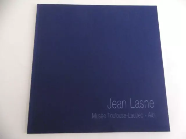 LASNE Jean catalogue expo Albi 87 FORCES NOUVELLES Bolbec Inor Meuse Sedan art